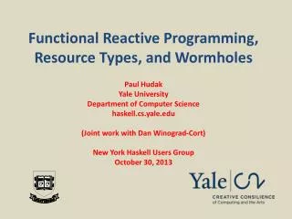 Functional Reactive Programming, Resource Types, and Wormholes