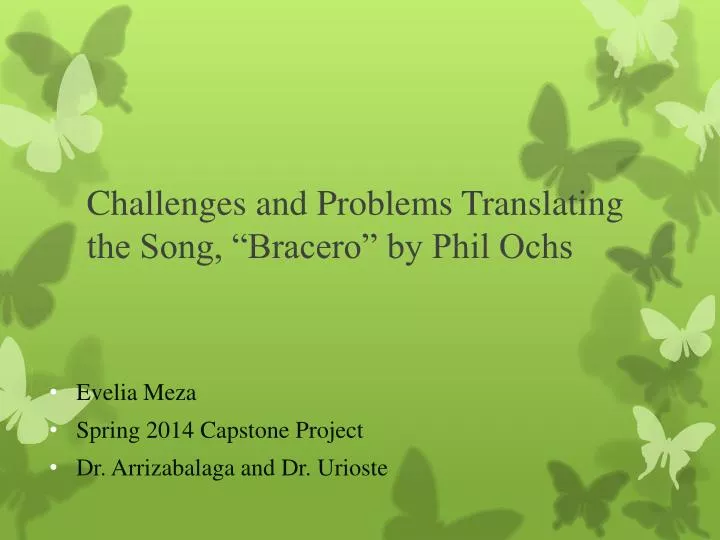 challenges and problems translating the song bracero by phil ochs