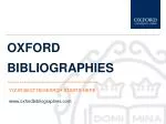 OXFORD BIBLIOGRAPHIES - slide 1