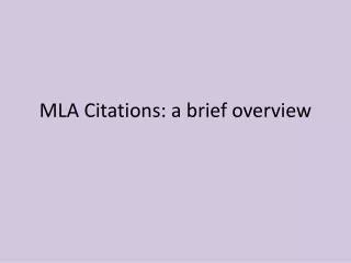 MLA Citations: a brief overview