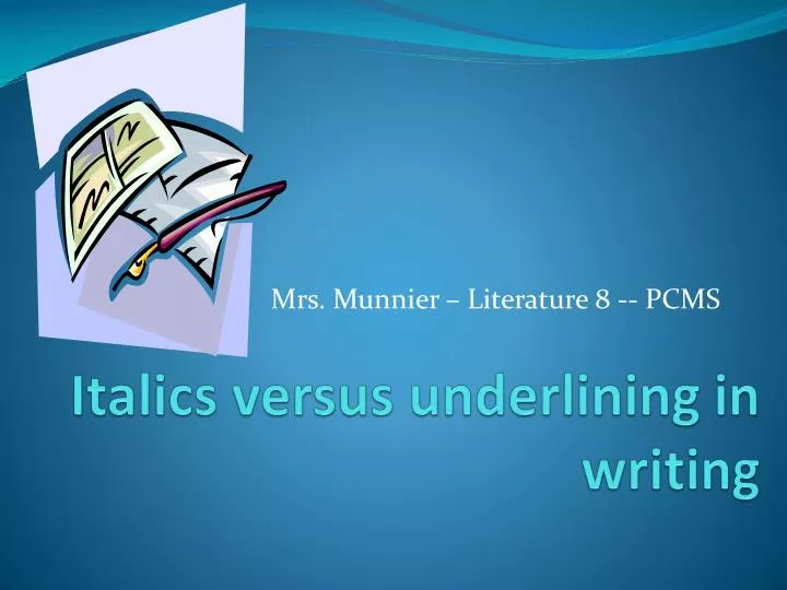 italics versus underlining in writing