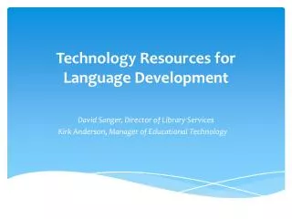 Technology Resources for Language Development