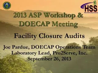 2013 ASP Workshop &amp; DOECAP Meeting