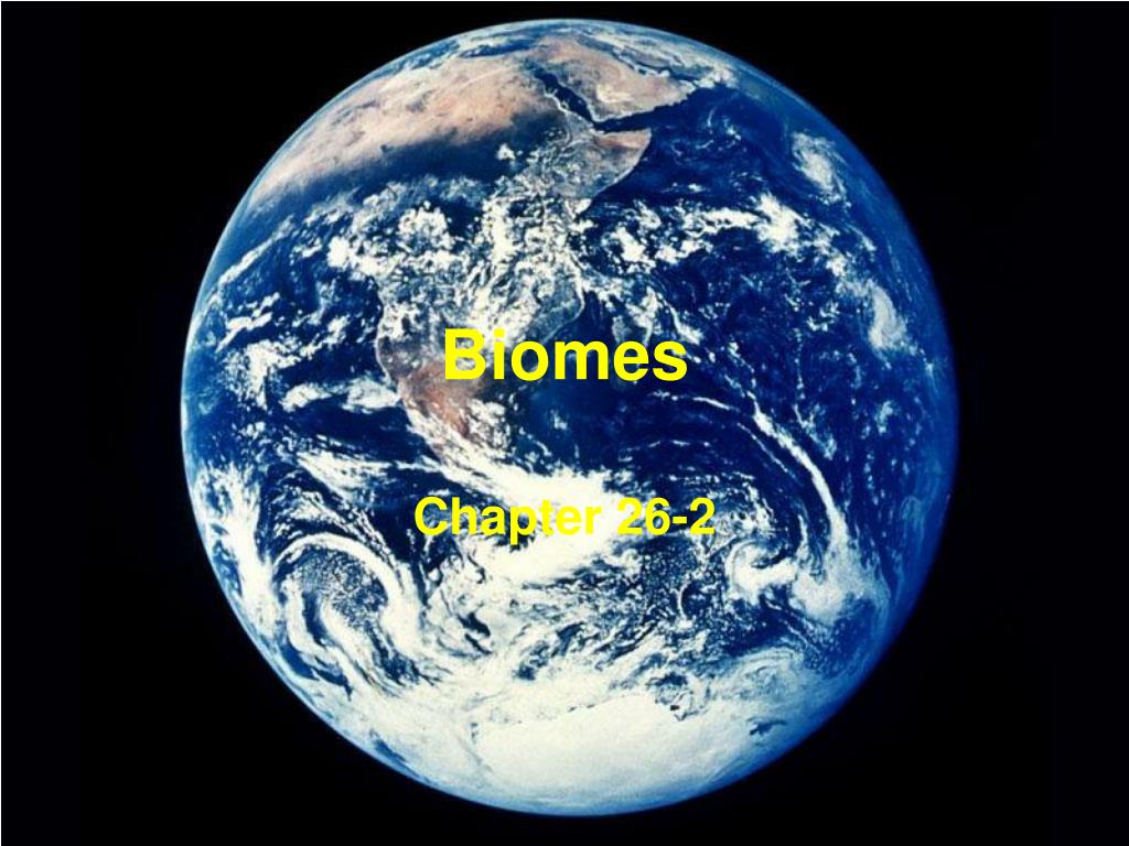PPT - Biomes PowerPoint Presentation, free download - ID:2086988