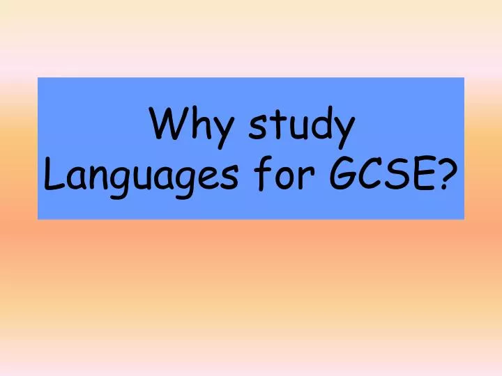 why study languages for gcse