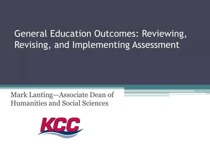 general education outcomes reviewing revising and implementing assessment