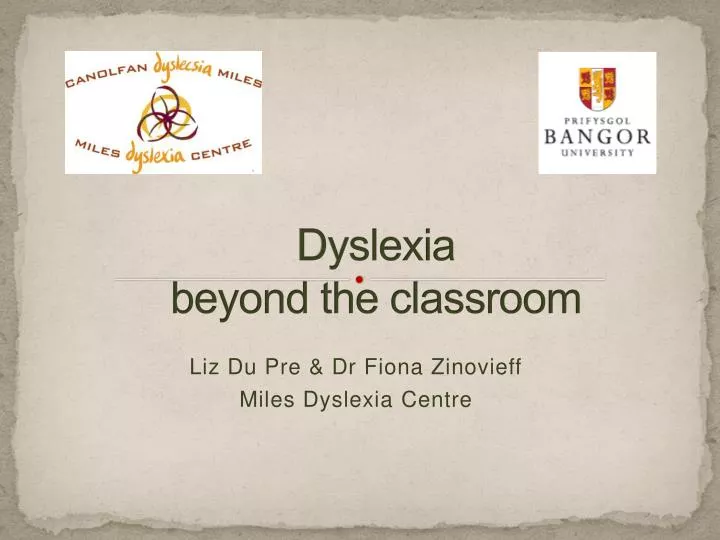 dyslexia beyond the classroom