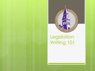 Legislation Writing 101