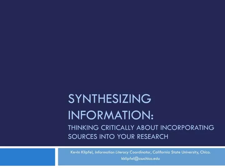 synthesizing information thinking critically about incorporating sources into your research