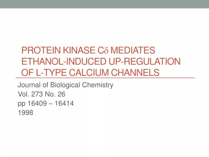 protein kinase c mediates ethanol induced up regulation of l type calcium channels
