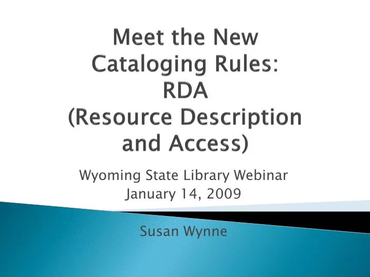 meet the new cataloging rules rda resource description and access