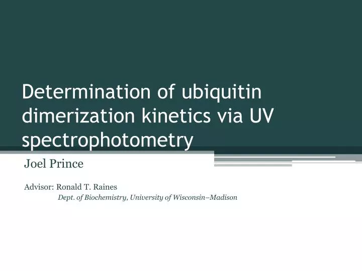 determination of ubiquitin dimerization kinetics via uv spectrophotometry