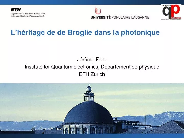 l h ritage de de broglie dans la photonique