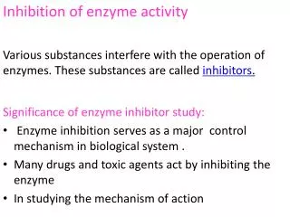 Inhibition of enzyme activity
