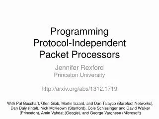 Programming Protocol-Independent Packet Processors