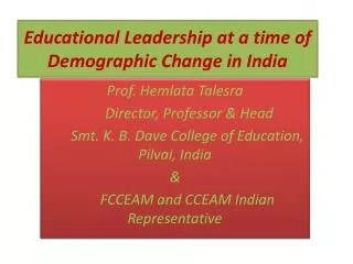 Educational Leadership at a time of Demographic Change in India