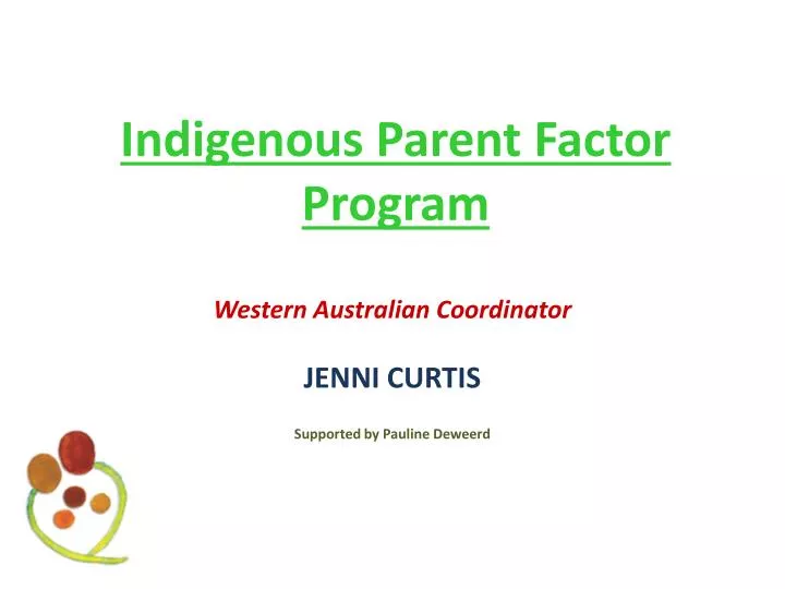 indigenous parent factor program
