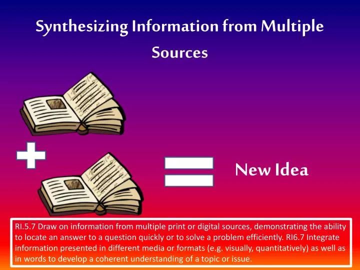 synthesizing information from multiple sources