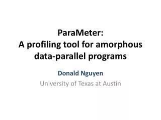 ParaMeter : A profiling tool for amorphous data-parallel programs