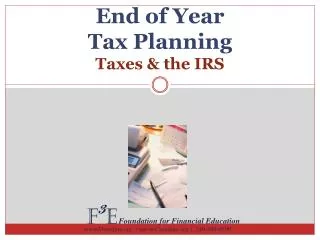 End of Year Tax Planning Taxes &amp; the IRS