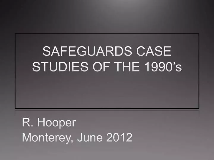 safeguards case studies of the 1990 s