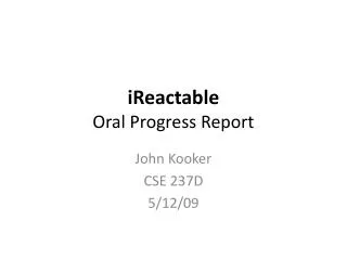 iReactable Oral Progress Report