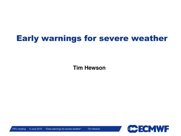 early warnings for severe weather