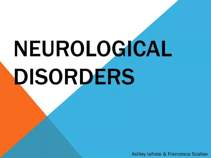 neurological disorders