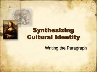 Synthesizing Cultural Identity