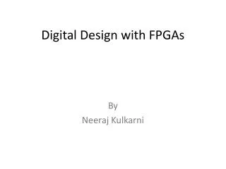Digital Design with FPGAs