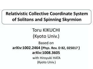 Relativistic Collective Coordinate System of Solitons and Spinning Skyrmion