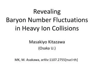 Revealing Baryon Number Fluctuations in Heavy Ion Collisions