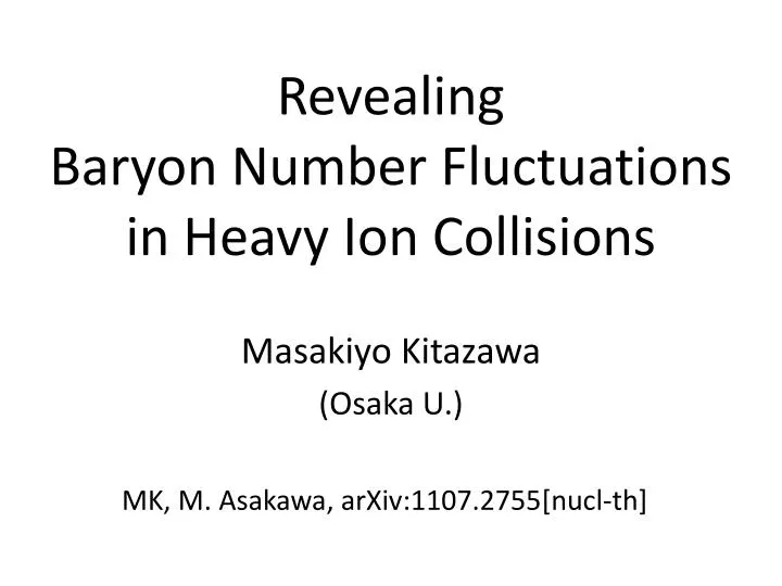 revealing baryon number fluctuations in heavy ion collisions