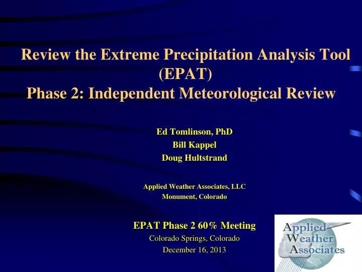 review the extreme precipitation analysis tool epat phase 2 independent meteorological review