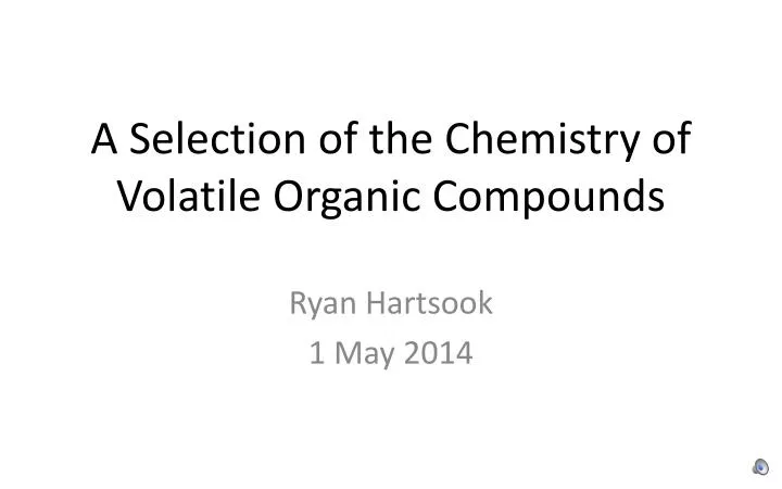 a selection of the chemistry of volatile organic compounds