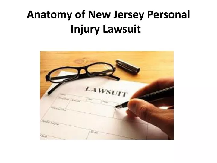anatomy of new jersey personal injury lawsuit