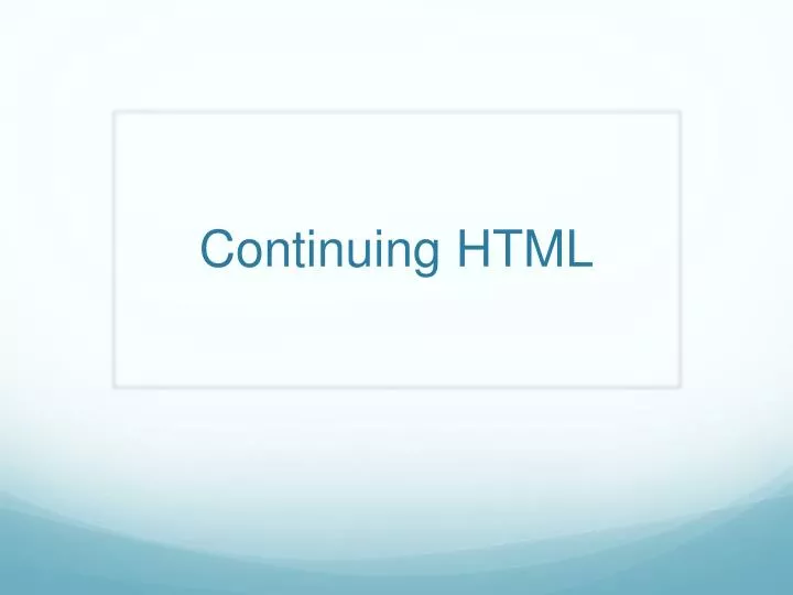 continuing html