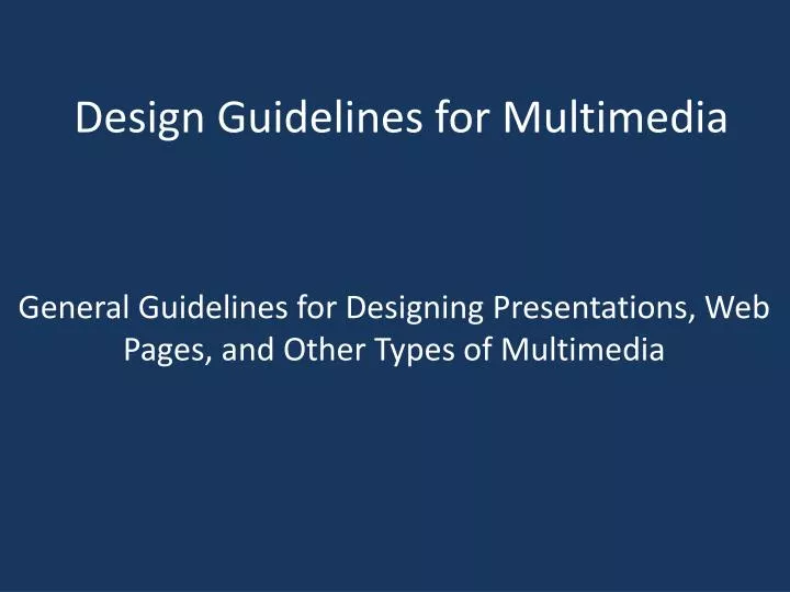 design guidelines for multimedia