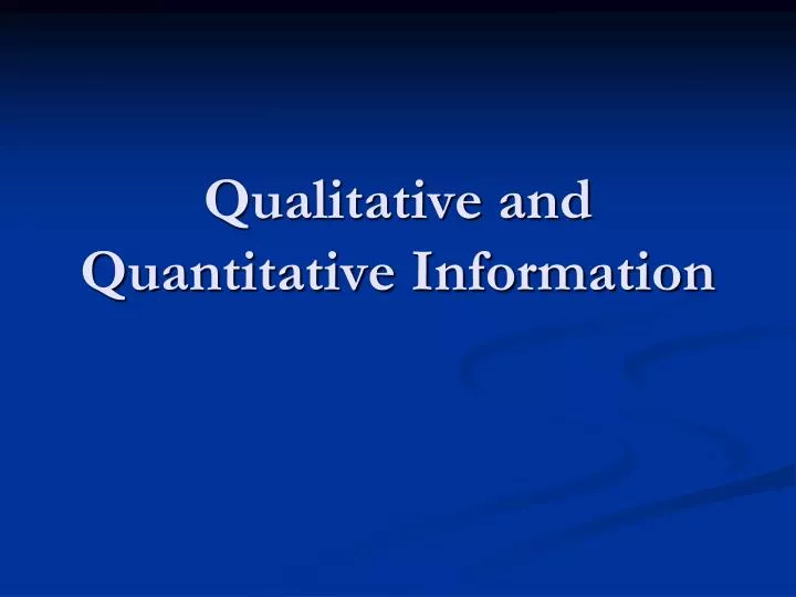 qualitative and quantitative information