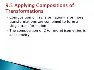 9.5 Applying Compositions of Transformations