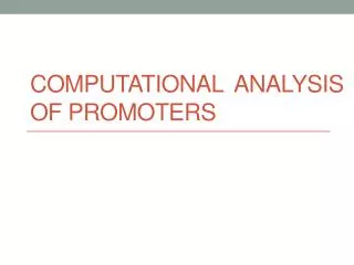 Computational analysis of PromoterS