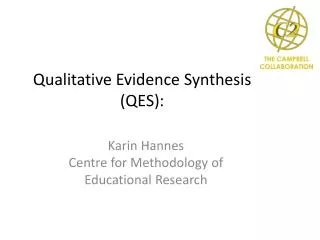 Qualitative Evidence Synthesis (QES):