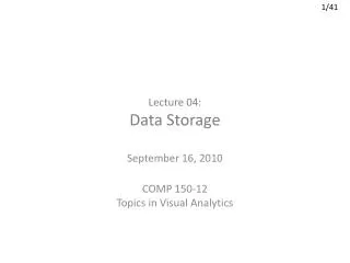 Lecture 04: Data Storage