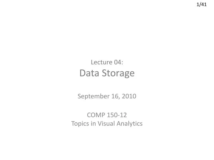 lecture 04 data storage
