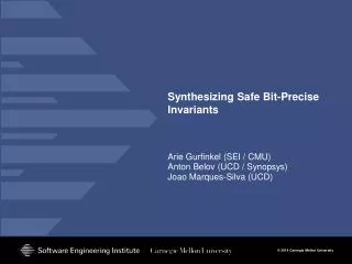 Synthesizing Safe Bit-Precise Invariants