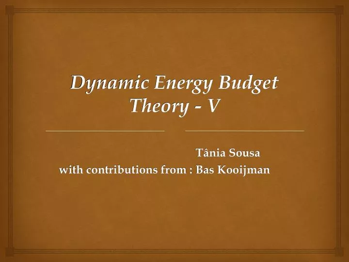 dynamic energy budget theory v