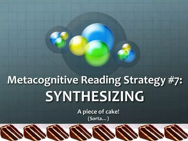 metacognitive reading strategy 7 synthesizing