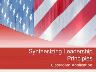 Synthesizing Leadership Principles