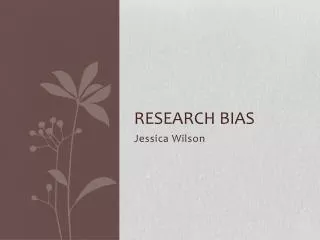 Research Bias