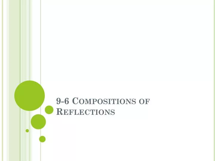 9 6 compositions of reflections